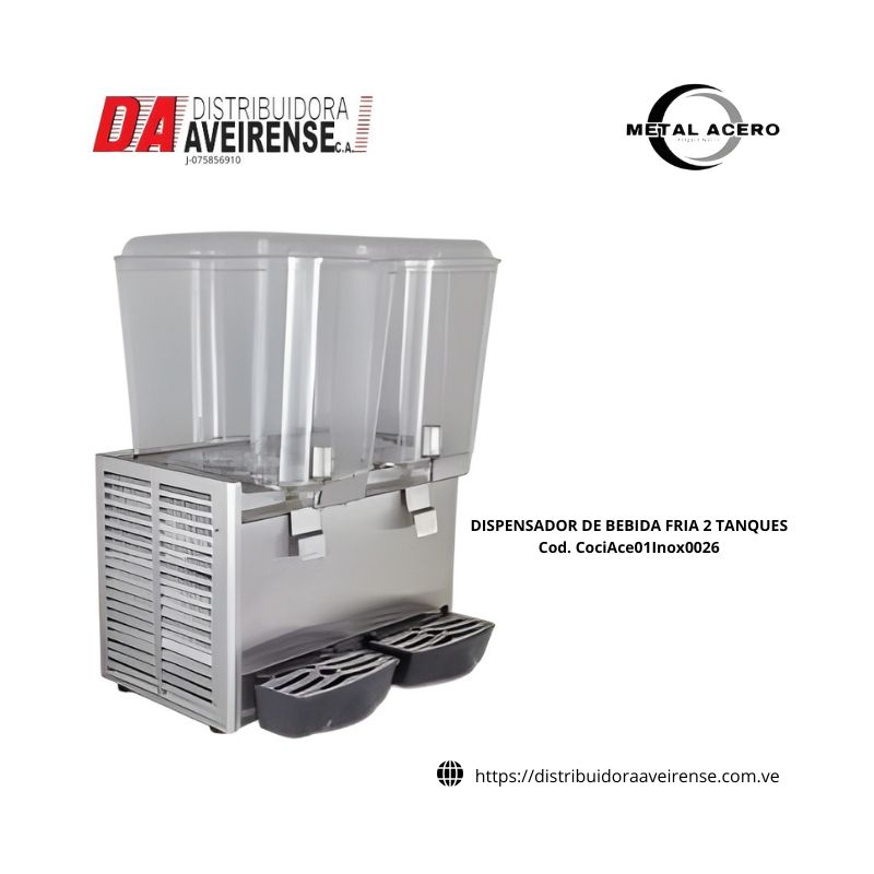 DISPENSADOR DE BEBIDA FRIA 2 TANQUES.s 18 lit. cuerpo en acero inoxidable , tanque en policarbonato