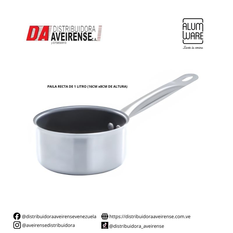 PAILA RECTA DE 1 LITRO (16CM x8CM DE ALTURA) 